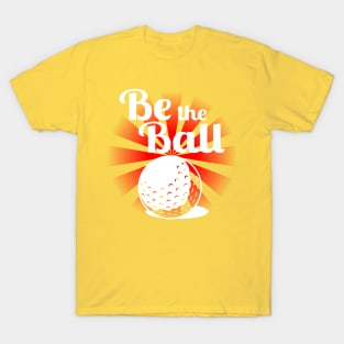 Caddyshack Be The Ball T-Shirt